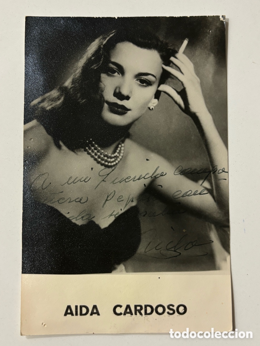 Aut&oacute;grafos antiguos de cantantes y m&uacute;sicos: Foto original con aut&oacute;grafo de la vedette Aida Cardoso L