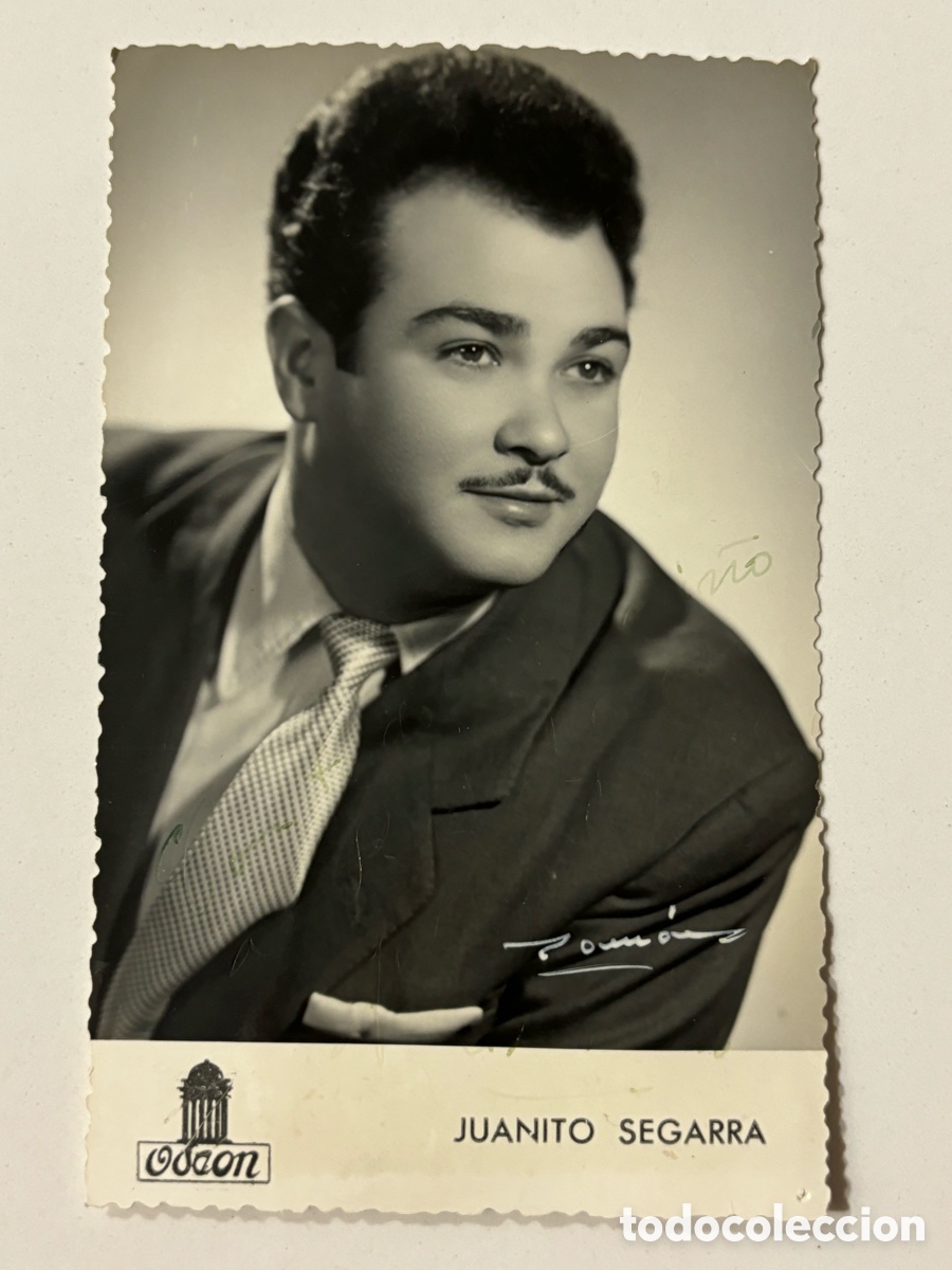 Aut&oacute;grafos antiguos de cantantes y m&uacute;sicos: Foto original con aut&oacute;grafo de Juanito Segarra L