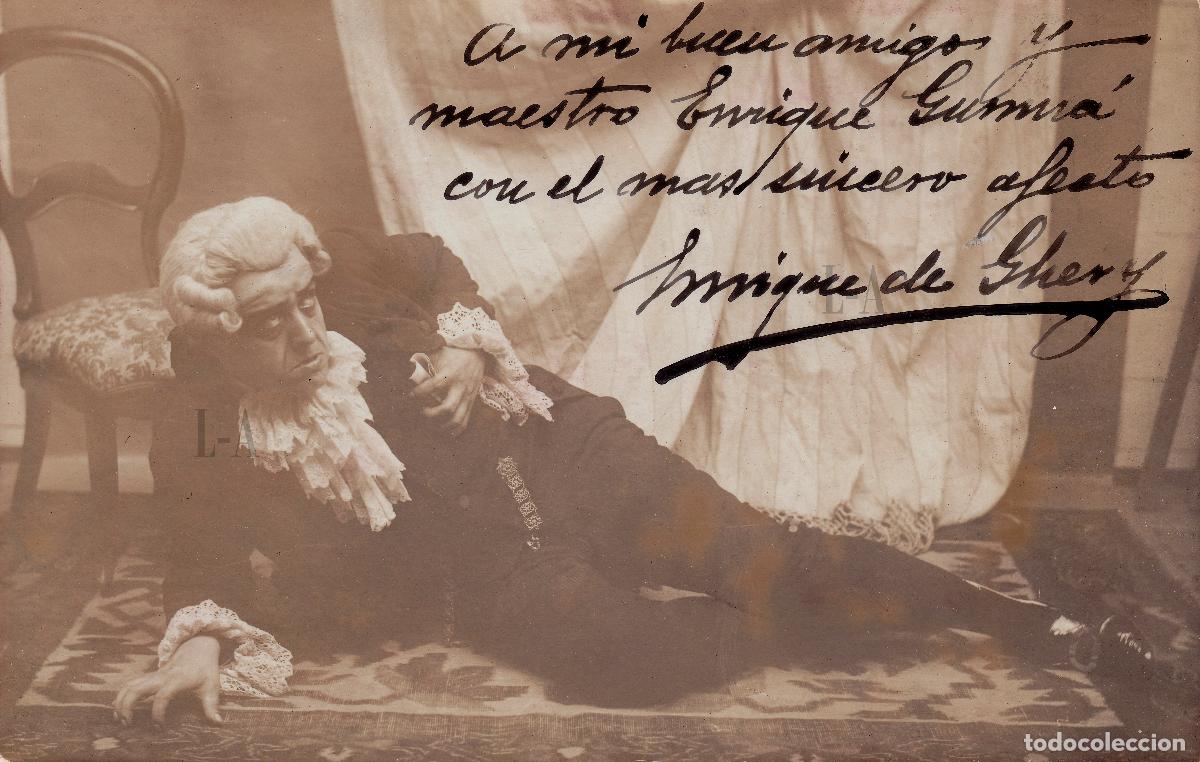 Aut&oacute;grafos antiguos de cantantes y m&uacute;sicos: &Oacute;pera. Bar&iacute;tono espa&ntilde;ol Enrique de Ghery caracterizado. Aut&oacute;grafo. Zarzuela. Teatro
