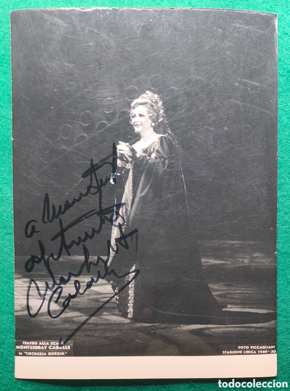 Aut&oacute;grafos antiguos de cantantes y m&uacute;sicos: MONSERRAT CABALL&Eacute; FOTOGRAF&Iacute;A FIRMADA Y DEDICADA &Oacute;PERA LUCREZIA BORGIA TEATRO LA SCALA 1970
