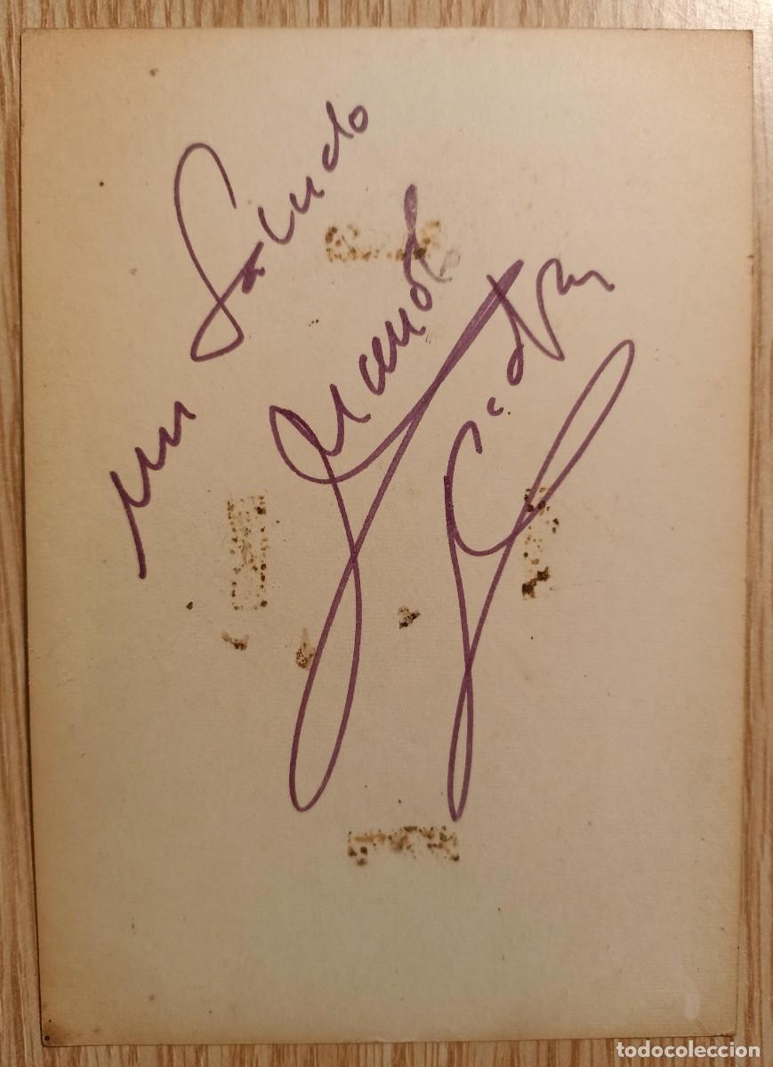 Aut&oacute;grafos antiguos de cantantes y m&uacute;sicos: Manolo Escobar,aut&oacute;grafo original - Foto 2