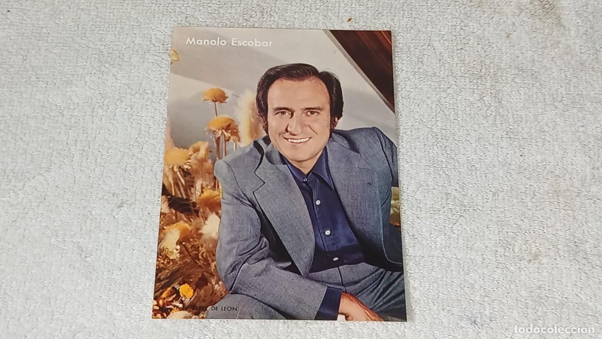 Aut&oacute;grafos antiguos de cantantes y m&uacute;sicos: ANTIGUA POSTAL CON AUTOGRAFO ORIGINAL DEL CANTANTE MANOLO ESCOBAR FOTO PEREZ DE LEON A&Ntilde;OS 60