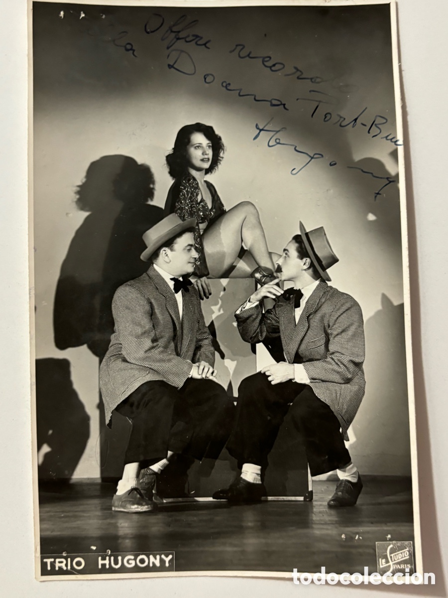 Aut&oacute;grafos antiguos de cantantes y m&uacute;sicos: Foto original con aut&oacute;grafo de vedette y d&uacute;o c&oacute;mico tr&iacute;o Hugony