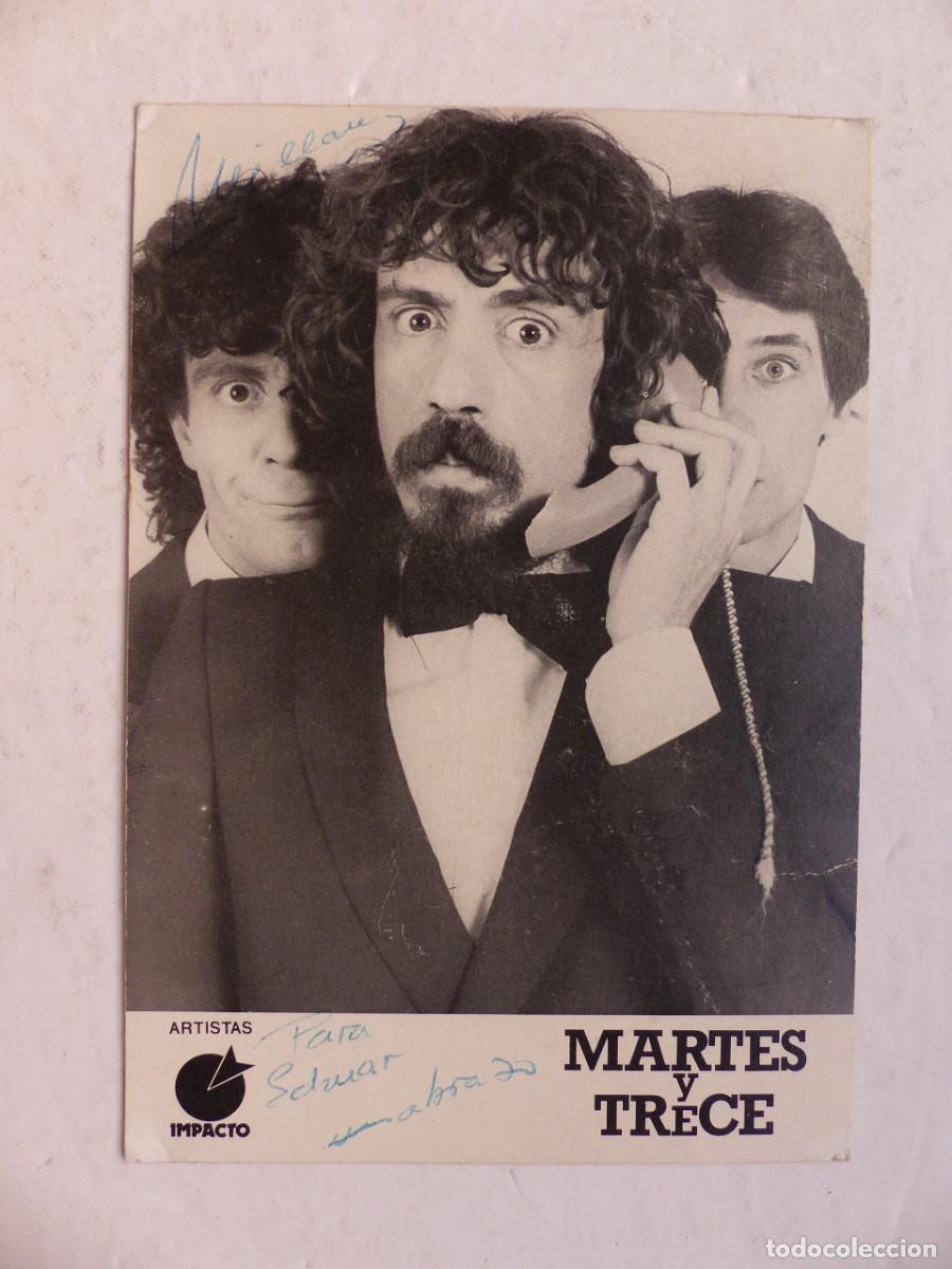 Aut&oacute;grafos antiguos de cantantes y m&uacute;sicos: MARTES Y TRECE - FOTOGRAFIA CON AUTOGRAFO ORIGINAL DE MILLAN