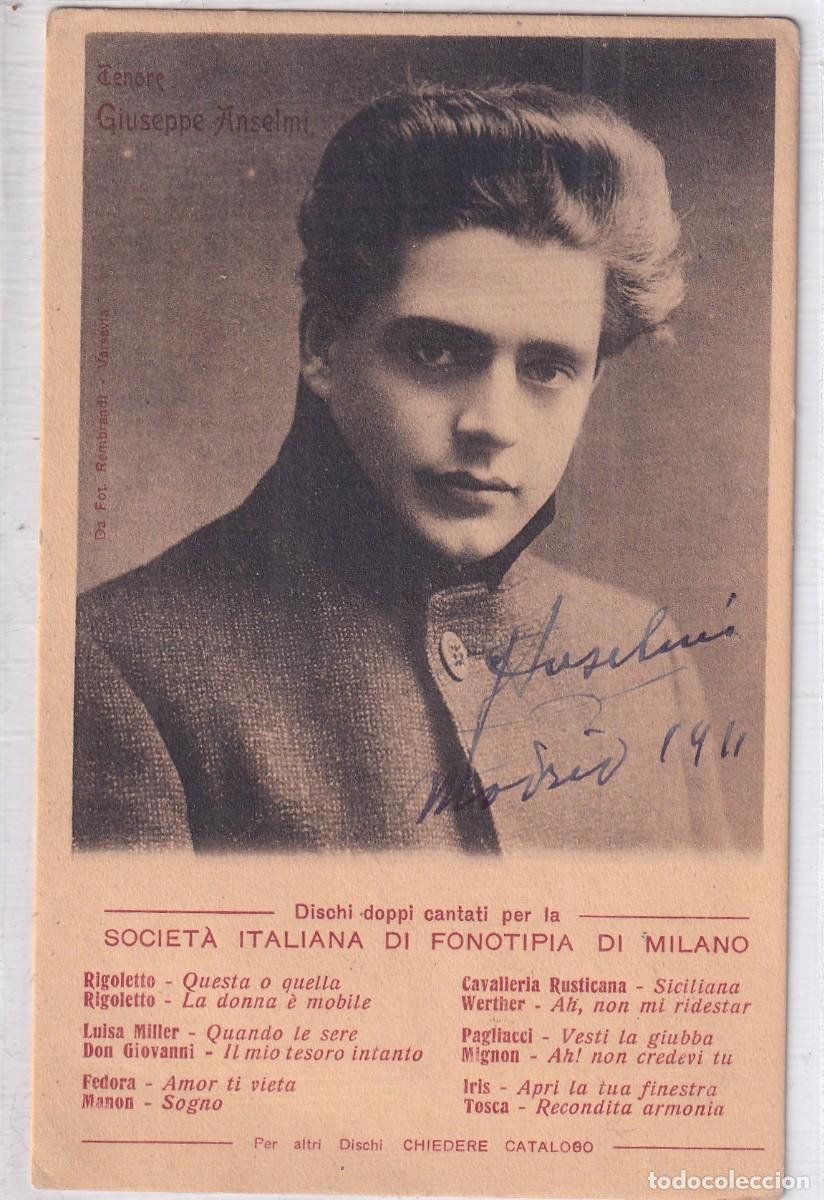 Aut&oacute;grafos antiguos de cantantes y m&uacute;sicos: POSTAL DEL TENOR ITALIANO GIUSEPPE ANSELMI CON AUT&Oacute;GRAFO ORIGINAL