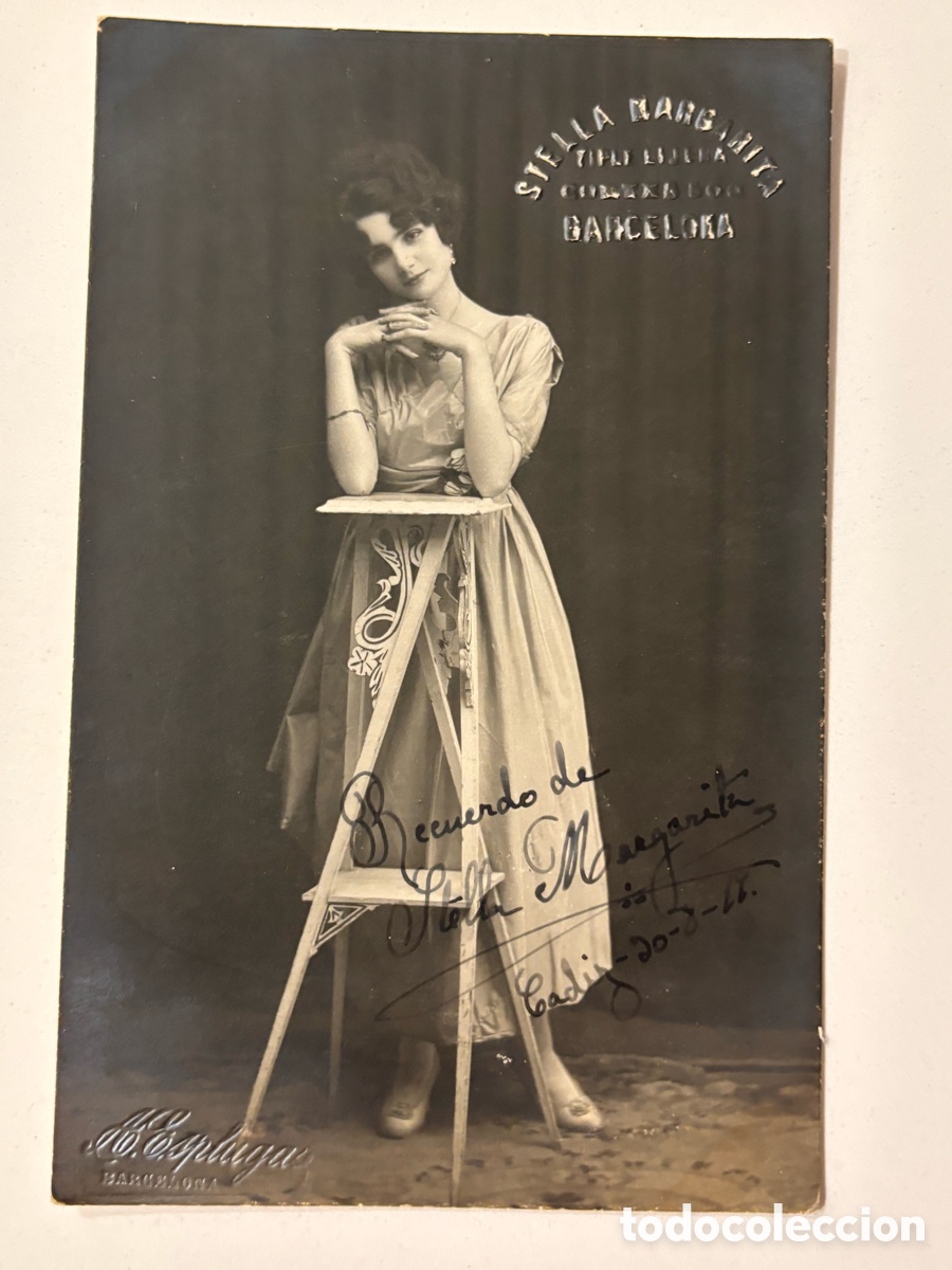 Aut&oacute;grafos antiguos de cantantes y m&uacute;sicos: Foto original con aut&oacute;grafo de la tiple y cupletista Stella Margarita foto Esplugas Barcelona 1918