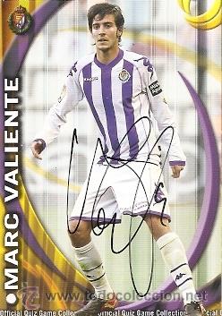 Coleccionismo deportivo: CROMO FIRMADO - MARC VALIENTE -  VALLADOLID - Foto 1