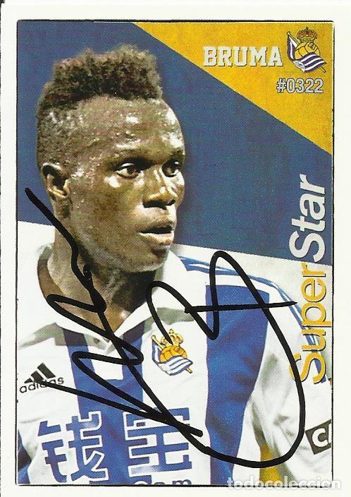 Sports collectibles: Bruma. Cromo firmado. F&uacute;tbol. Real Sociedad. Liga 2016. LFP. Quiz. SuperStar. 9x6,5 cm.