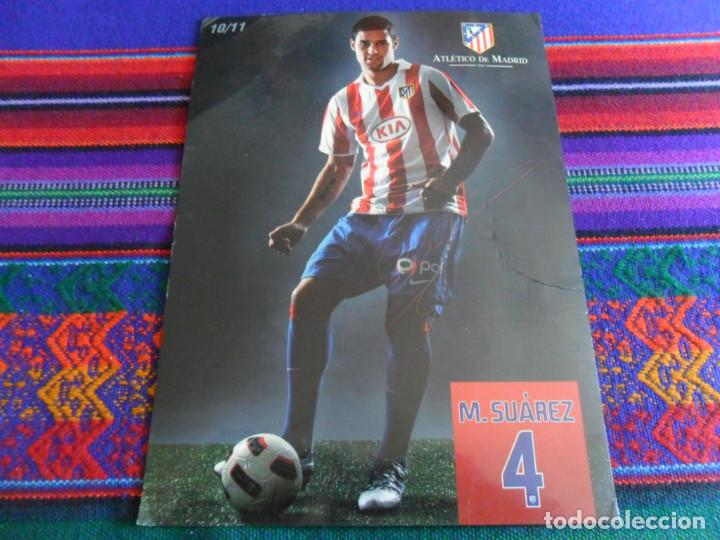 Sports collectibles: AUT&Oacute;GRAFO ORIGINAL DE MARIO SU&Aacute;REZ, ATL&Eacute;TICO DE MADRID TEMPORADA 2010 2011, EN FOTO DE 20X14,5 CMS.