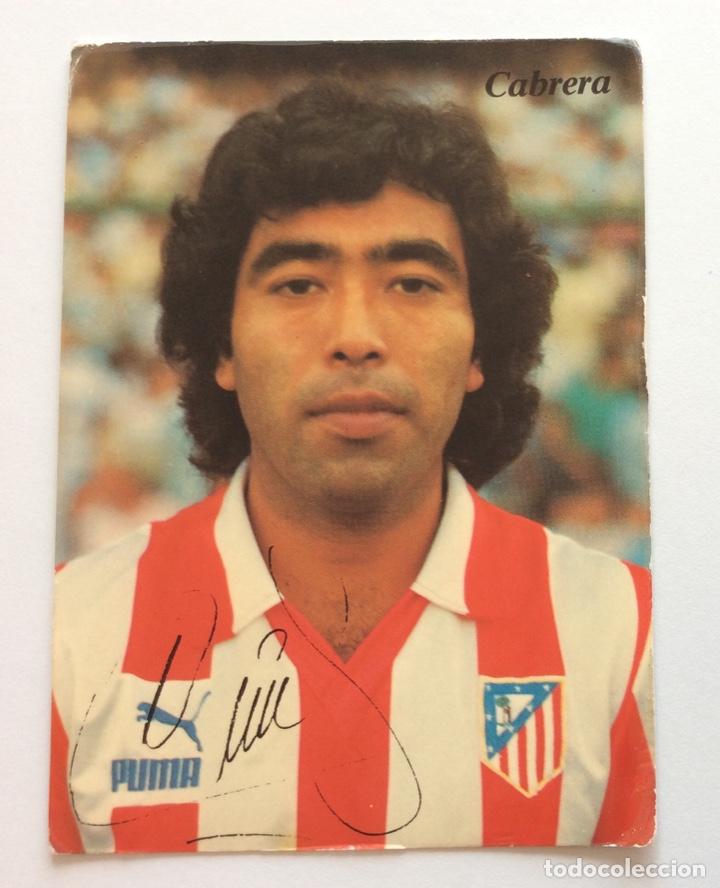 Sammelleidenschaft Sport: POSTAL FUTBOL. LUIS MARIO CABRERA MOLINA CON AUT&Oacute;GRAFO ORIGINAL EN REVERSO. ATL&Eacute;TICO DE MADRID.