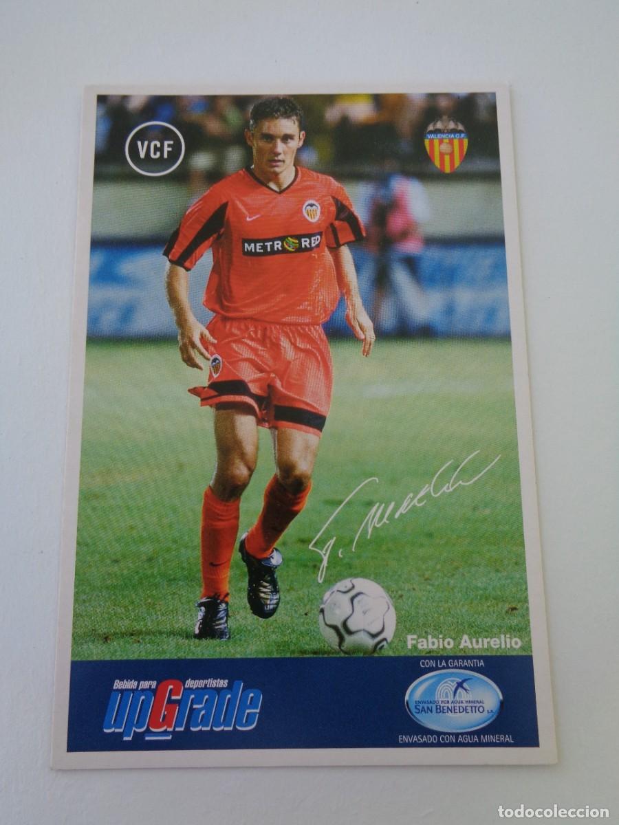 Sammelleidenschaft Sport: POSTAL/TARJETA DE FABIO AURELIO DEL VALENCIA CF CON AUTOGRAFO / FIRMADA CON SU FIRMA ORIGINAL