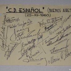 Coleccionismo deportivo: CLUB DEPORTIVO ESPAÑOL DE BUENOS AIRES 25/XII/ 1960 - AUTOGRAFOS ORIGINALES DE LA PLANTILLA, 13X16CM
