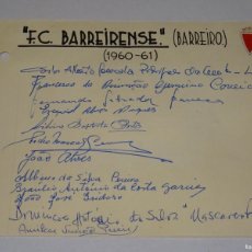 Coleccionismo deportivo: FC BARREIRENSE BARREIRO 1960 / 61 PORTUGAL - AUTOGRAFOS ORIGINALES DE LA PLANTILLA, 13X16CM