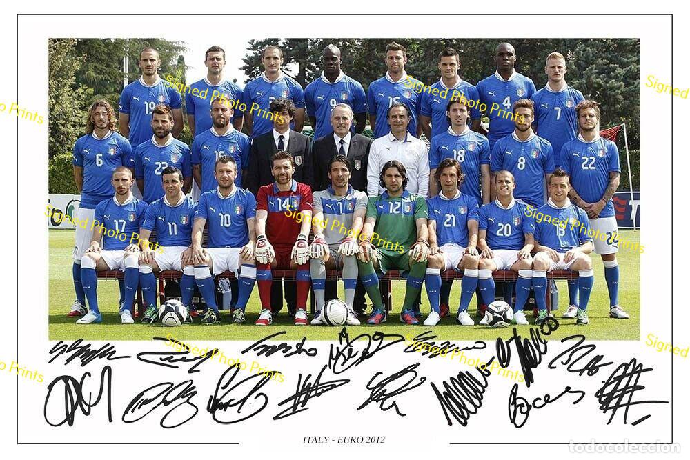 Sammelleidenschaft Sport: Italia Euro 2012 - FOTO FIRMADA - FIRMA IMPRESA - ENV&Iacute;O GRATIS