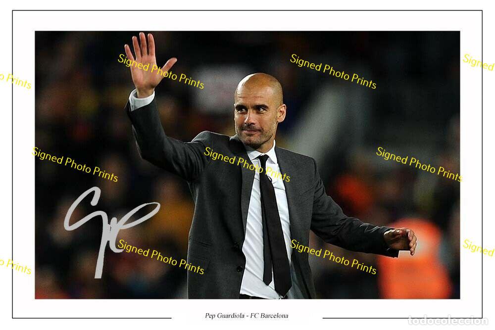 Sammelleidenschaft Sport: PEP GUARDIOLA &rdquo;BARCELONA&rdquo; - FOTO FIRMADA - FIRMA IMPRESA - ENV&Iacute;O GRATIS