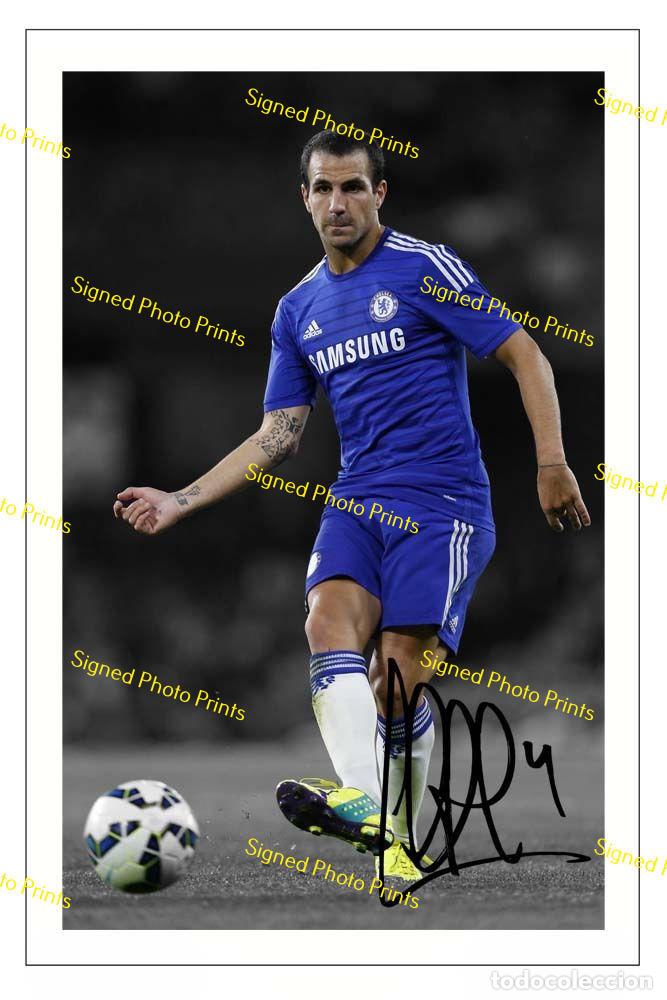 Sammelleidenschaft Sport: Cesc F&aacute;bregas &rdquo;CHELSEA&rdquo; - FOTO FIRMADA - FIRMA IMPRESA - ENV&Iacute;O GRATIS