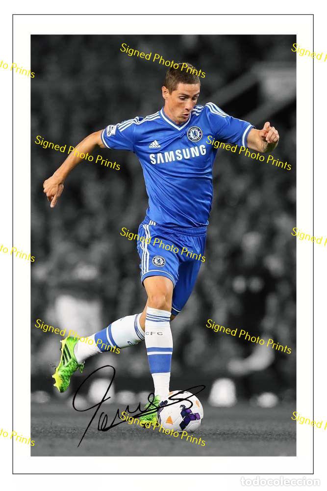 Sammelleidenschaft Sport: Fernando Torres - CHELSEA&rdquo; - FOTO FIRMADA - FIRMA IMPRESA - ENV&Iacute;O GRATIS