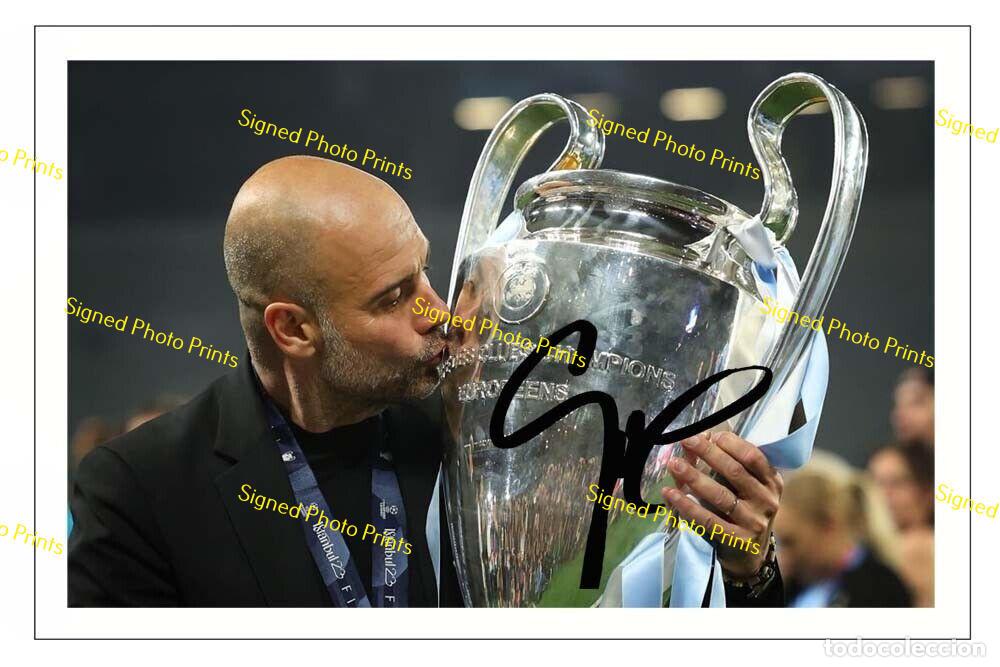 Sammelleidenschaft Sport: PEP GUARDIOLA &rdquo;WINNER CHAMPIONS LEAGUE 22-23&rdquo;- FOTO FIRMADA - FIRMA IMPRESA - ENV&Iacute;O GRATIS