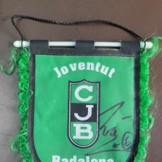 Coleccionismo deportivo: BANDERÍN CLUB JOVENTUT BADALONA AUTÓGRAFO CARLES MARCO #6 2004