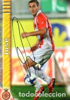 Sammelleidenschaft Sport: CROMO FIRMADO - AUTOGRAFO FUTBOL - JOSE - GIRONA
