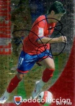 Sammelleidenschaft Sport: CROMO FIRMADO - AUTOGRAFO FUTBOL - DEL PINO - NUMANCIA