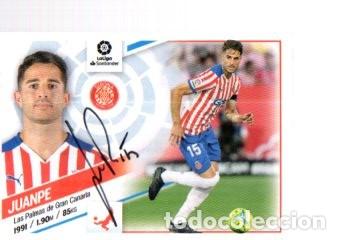 Sports collectibles: CROMO FIRMADO - AUTOGRAFO FUTBOL - JUANPE - GIRONA