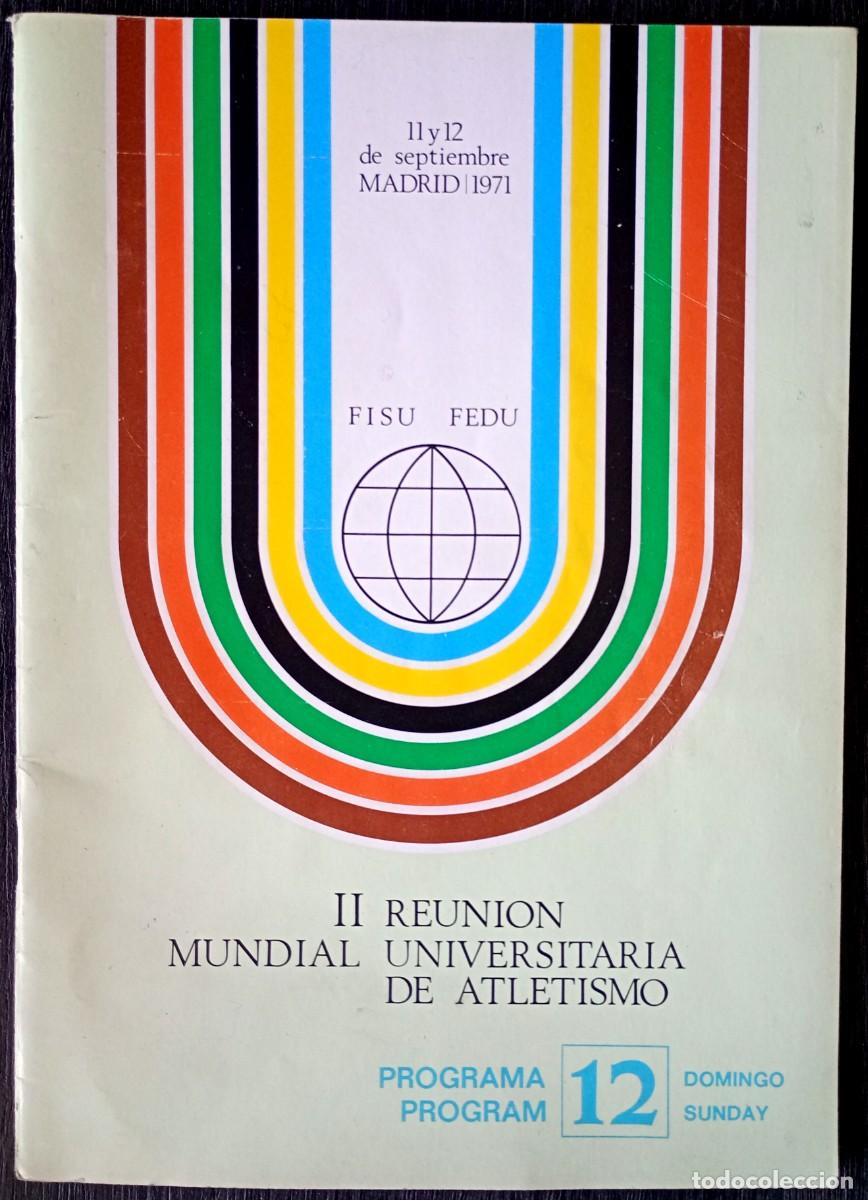 Coleccionismo deportivo: Programa Segunda Reuni&oacute;n Mundial Universitaria de Atletismo con 18 firmas de atletas