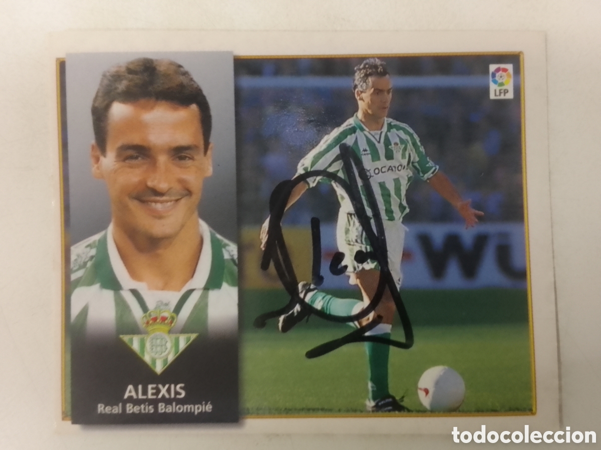 Coleccionismo deportivo: Cromo autografiado Alexis &bull; Betis.