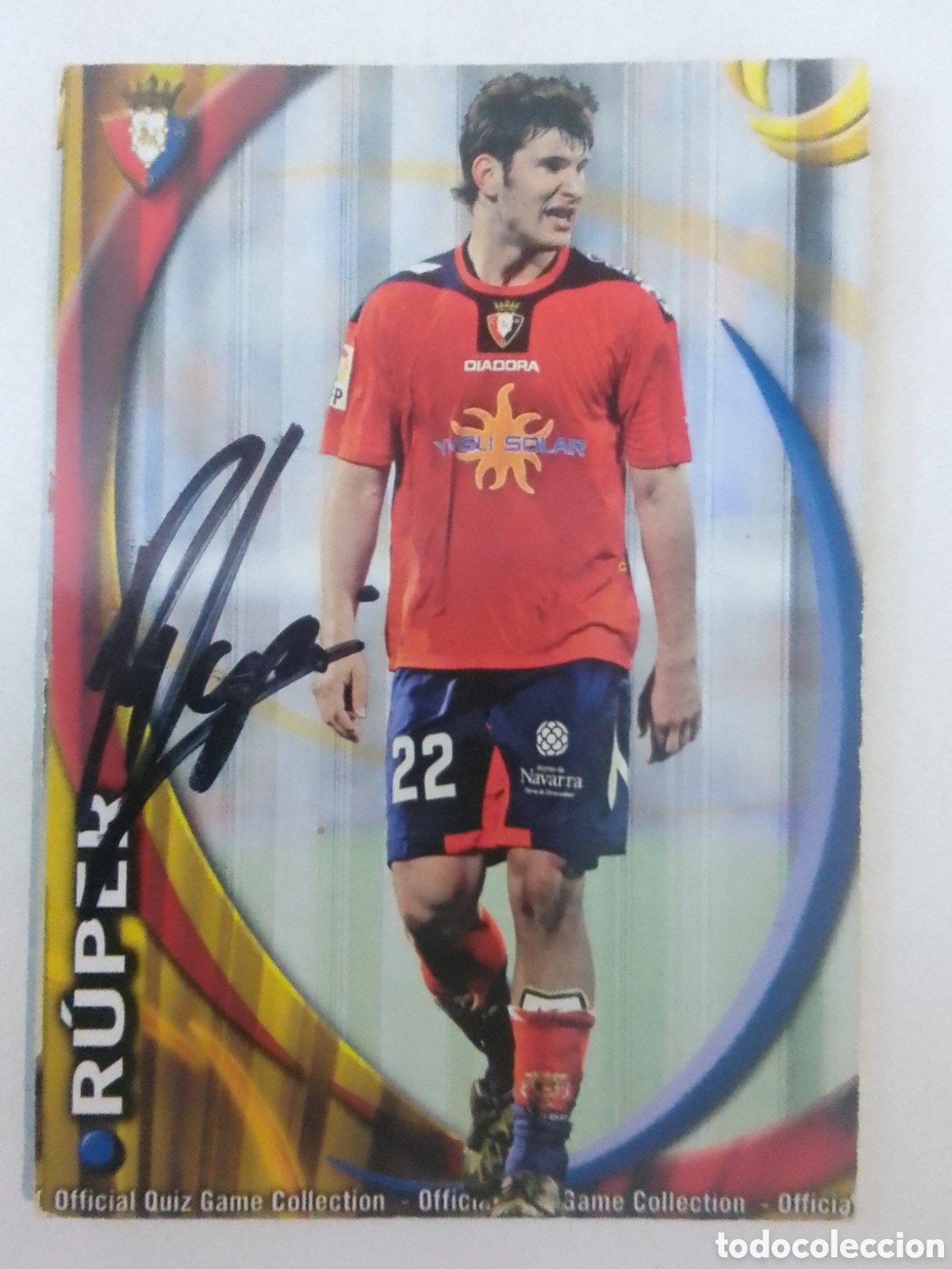 Coleccionismo deportivo: Cromo autografiado R&uacute;per &bull; Osasuna.