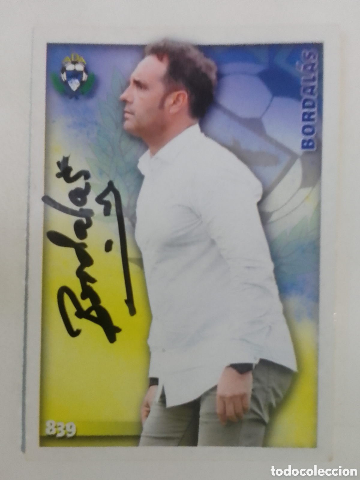 Coleccionismo deportivo: Cromo autografiado Bordal&aacute;s &bull; Alcorc&oacute;n.