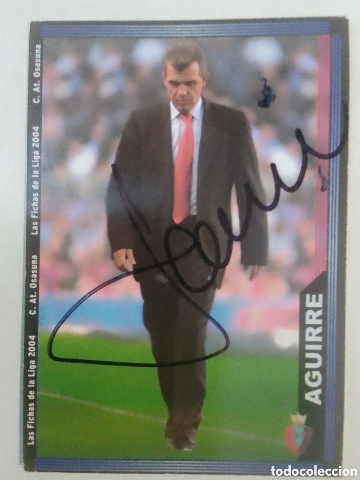 Coleccionismo deportivo: Cromo autografiado Aguirre &bull; Osasuna.