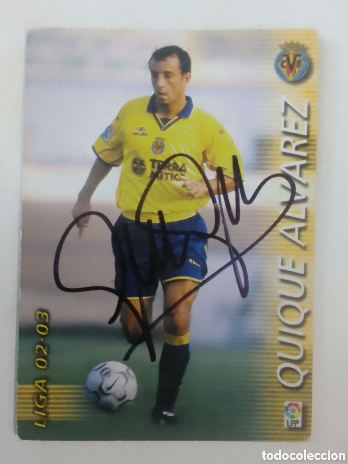 Coleccionismo deportivo: Cromo autografiado Quique &Aacute;lvarez &bull; Villarreal.