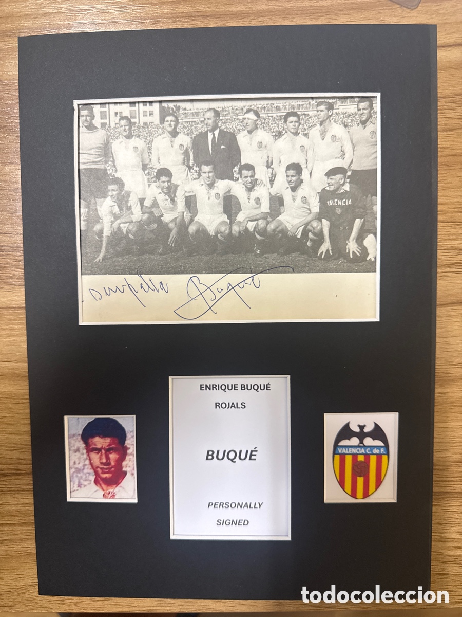 Coleccionismo deportivo: 1954 VALENCIA CF ENRIQUE BUQU&Eacute; ROJAL AUTOGRAFO CON COA