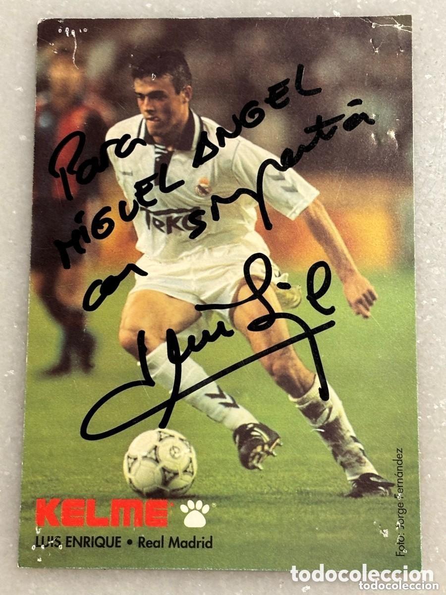 Coleccionismo deportivo: Tarjeta Luis Enrique Real Madrid. Aut&oacute;grafo original. publicidad Kelme. A&ntilde;os 90