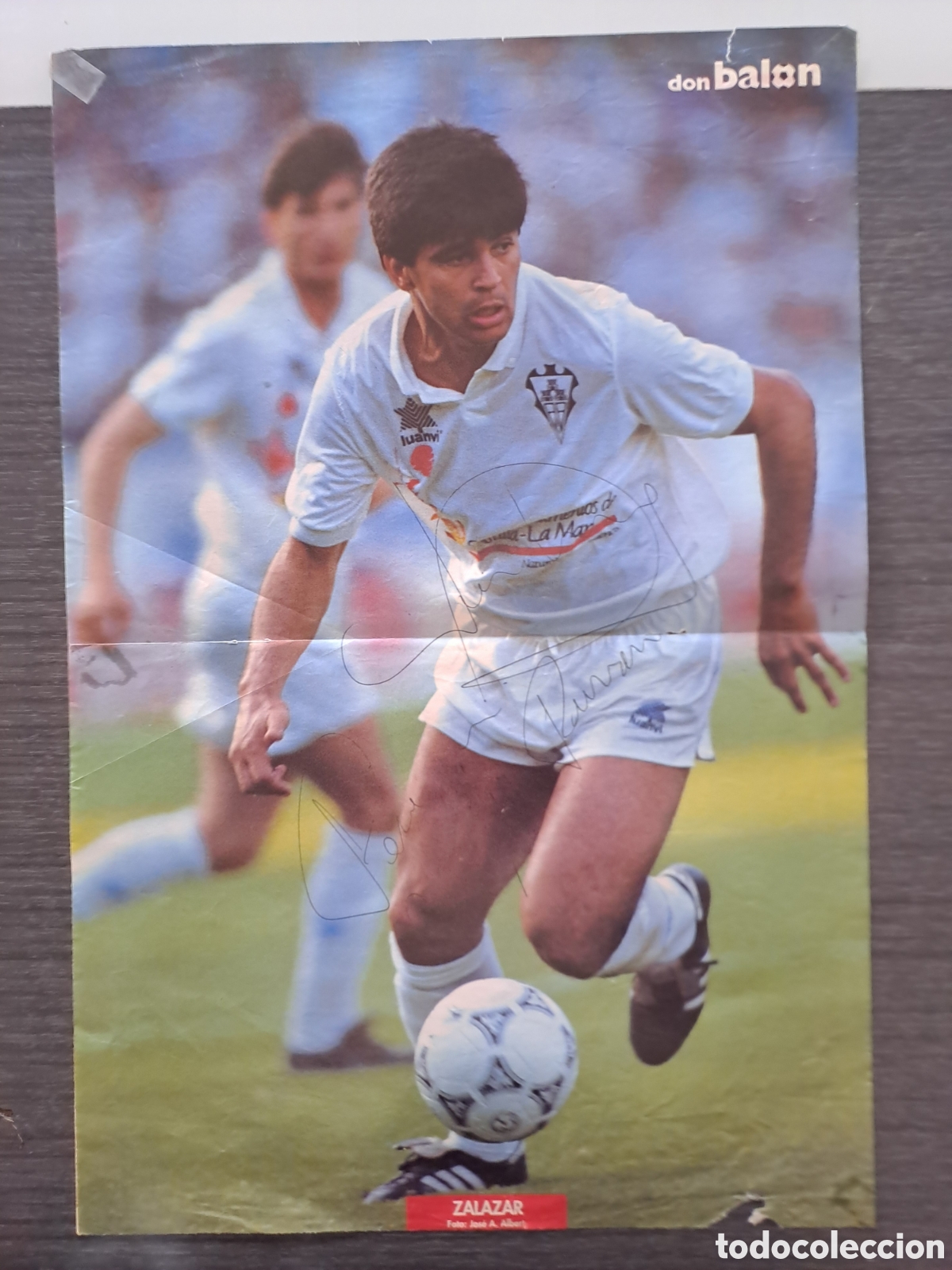 Coleccionismo deportivo: JOS&Eacute; LUIS SALAZAR FIRMADO Y DEDICADO &mdash; DON BAL&Oacute;N P&oacute;ster original de la revista Don Bal&oacute;n