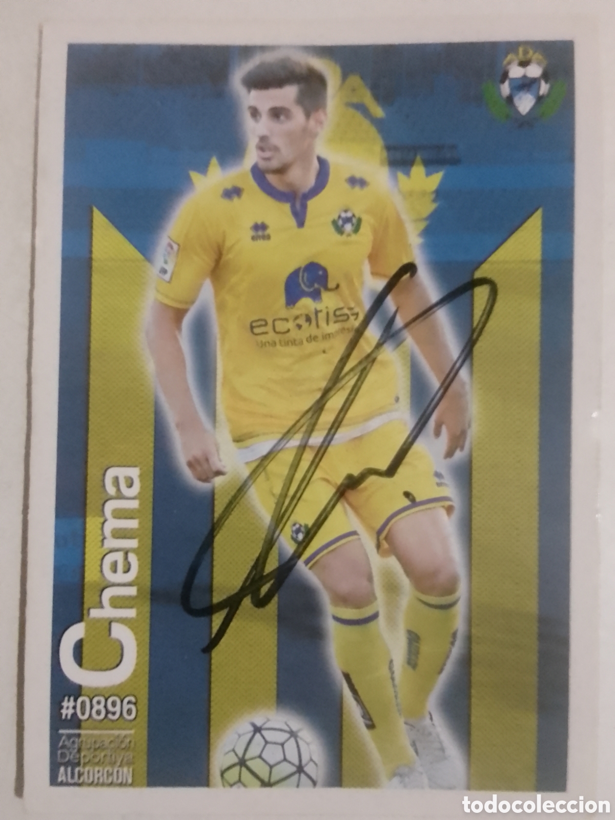 Sammelleidenschaft Sport: Cromo autografiado Chema &bull; Alcorc&oacute;n.