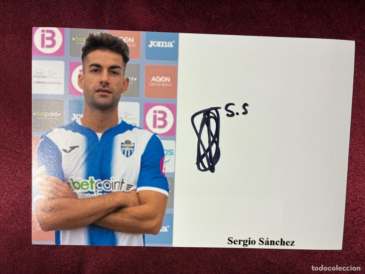 Coleccionismo deportivo: Aut&oacute;grafo original SERGIO SANCHEZ-Atl&eacute;tico Baleares-Futbolista-15x10cm firmada