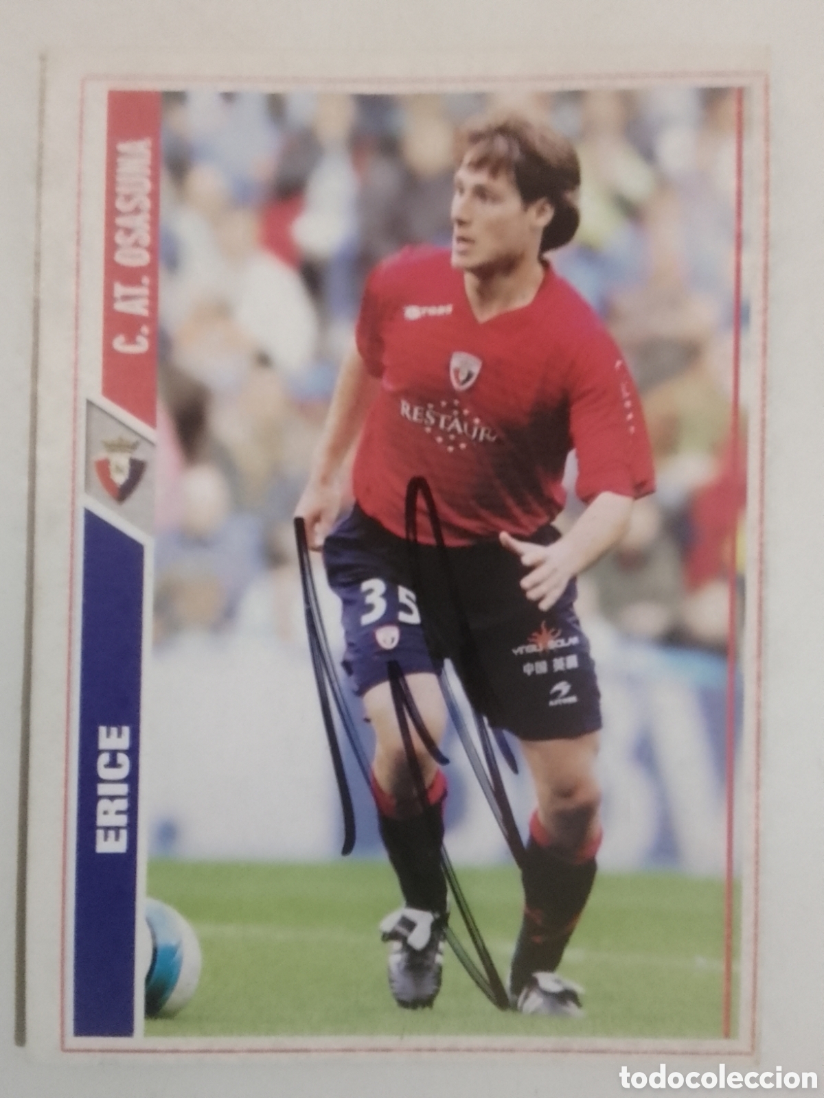 Coleccionismo deportivo: Cromo autografiado Erice &bull; Osasuna.