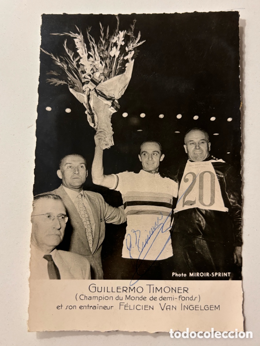 Coleccionismo deportivo: Foto original con aut&oacute;grafo del ciclista Guillermo Timoner 6 veces campe&oacute;n del mundo en medio fondo