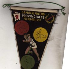 Coleccionismo deportivo: BANDERIN. CAMPEONATOS PROVINCIALES PREDEPORTIVOS. MADRID 1959. 26 CM.. Lote 30146897