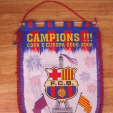 Coleccionismo deportivo: BANDERIN DE LA CAMPEONES DE EUROPA DEL 2.006.