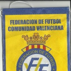 Coleccionismo deportivo: BANDERIN DE LA FEDERACCIÓN VALENCIANA DE FUTBOL. Lote 58602588