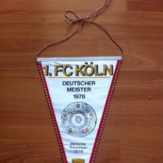 Coleccionismo deportivo: BANDERIN KÖLN DEUTSCHER MEISTER 1978