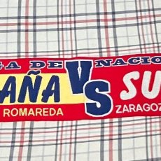 Coleccionismo deportivo: BUFANDA FUTBOL SCARF ESPAÑA SUIZA 2022 EN ZARAGOZA 130 CM. Lote 365918071