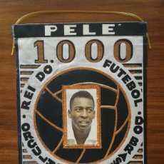 Coleccionismo deportivo: BANDERÍN / PENNANT - PELÉ 1000 GOLS - O REI DO FUTEBOL - ORGULHO DO BRASIL - 19 NOVIEMBRE 1969