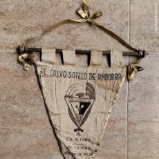 Coleccionismo deportivo: BANDERIN BORDADO CLUB DE FUTBOL CALVO SOTELO ANDORRA TERUEL, 1972, AL C.D. OLIVER ZARAGOZA