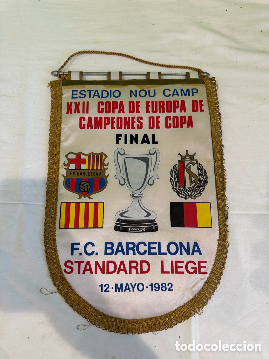Collectionnisme sportif: Bander&iacute;n FC Barcelona Standard Liege 1982 Final Copa Europa Nou Camp original