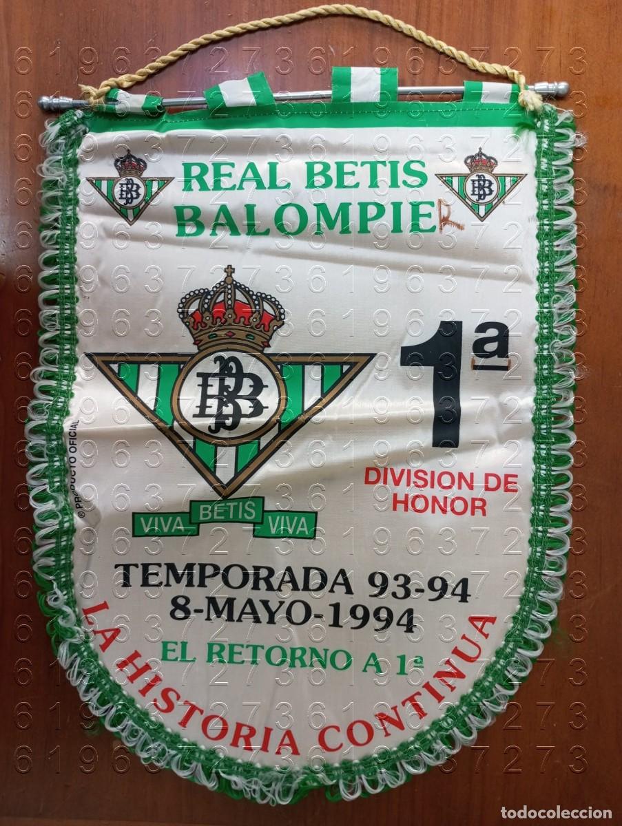 Collezionismo sportivo: REAL BETIS BALOMPIE BANDERIN RETORNO A 1&ordf; TEMPORADA 93 94 CJ1