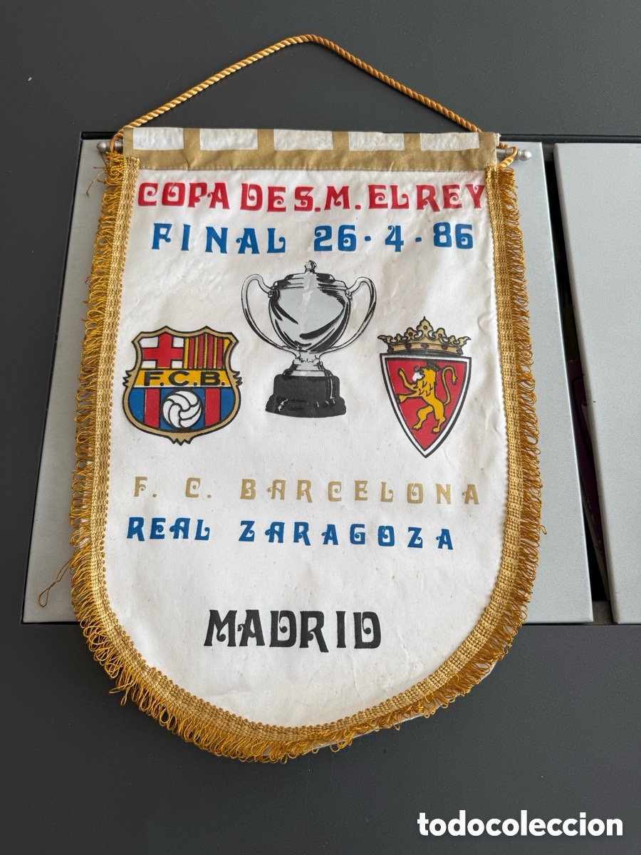 Coleccionismo deportivo: Bander&iacute;n COPA DE S.M .EL REY. FINAL 1986. FC BARCELONA vs REAL ZARAGOZA.