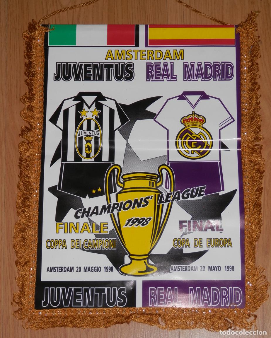 Coleccionismo deportivo: BANDERIN DE LA FINAL CHAPIONS LEAGUE DE 1998 JUVENTUS- REAL MADRID